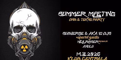 Summer Meeting: SUBVERSE, AKA. IO & guests (DNB, tekno)