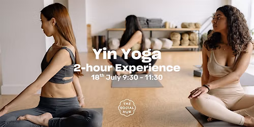 Yin Yoga: 2-hour experience