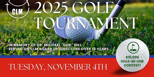 Changed Lives Ministry Golf Tournament - In Memory of Dr. Michael "Doc" Hill