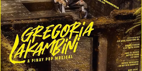 Gregoria Lakambini, A Pinoy Pop Musical
