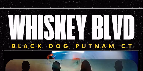 Whiskey Blvd @ Black Dog Bar & Grille