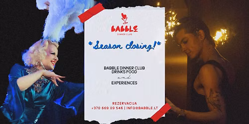 Season closing | Babble Dinner Club | 05.23 \u0160e\u0161tadienis