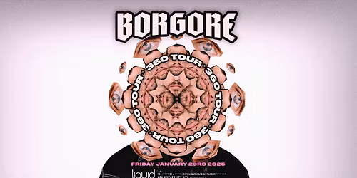 Borgore "360 Tour" at Liquid | Madison, WI
