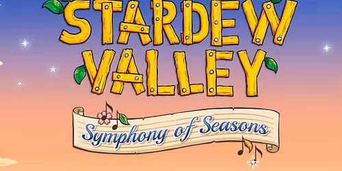 Stardew Valley - Symphony of Seasons - Rochester