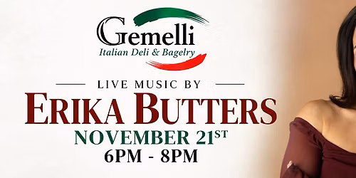 Erika Butters\ud83c\udfb6LIVE at Gemelli!