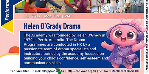 \u3010Central Free Trial\u3011 YWCA IKC Helen O Grady Drama (3-5yrs)
