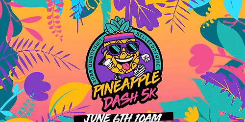 Pineapple Dash 5k Color Run