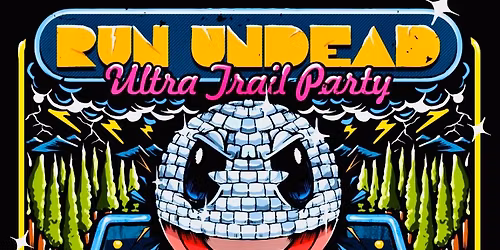 Run Undead Ultra Trail Party