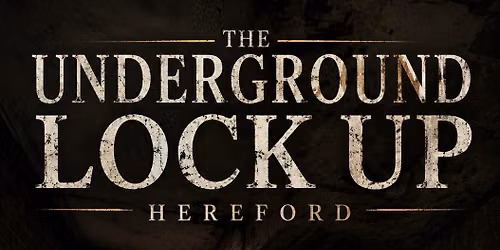 The Underground Lock Up Ghost Hunt - \u00a330 P\/P