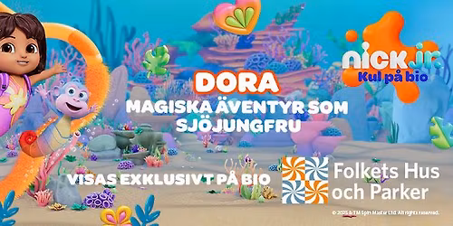 Dora: Magiska \u00e4ventyr som sj\u00f6jungfru (Knattebio)