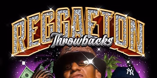 Reggaeton Throwbacks (21+)