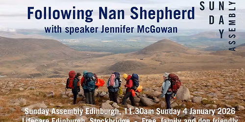 Sunday Assembly: Following Nan Shepherd 