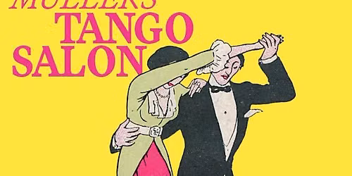 D\u00fcbi-M\u00fcllers Tangosalon \u2013 Kunstmuseum Basel