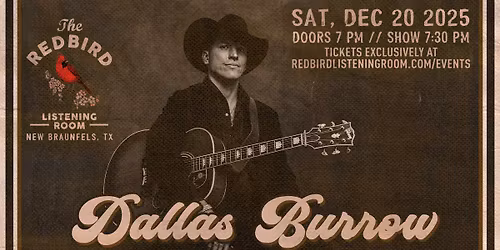 Dallas Burrow @ The Redbird - 7:30 pm