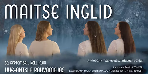 Tragikom\u00f6\u00f6dia "Maitse Inglid"