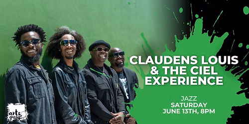Claudens Louis & The CieL Experience
