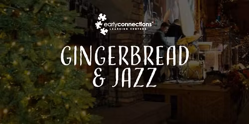 Gingerbread & Jazz