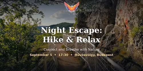 Night Escape: Hike & Relax
