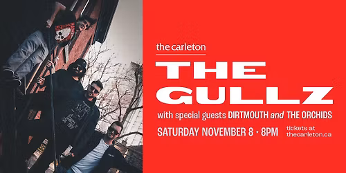 The Gullz with special guests Dirtmouth and The Orchids Live at The Carleton