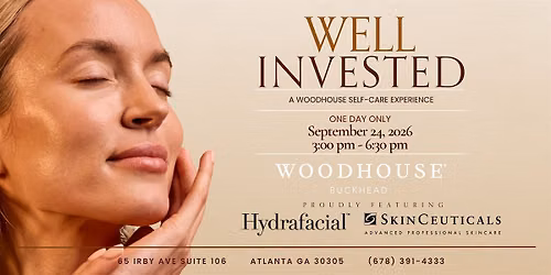 Well Invested - A Woodhouse Buckhead Self-Care Experience