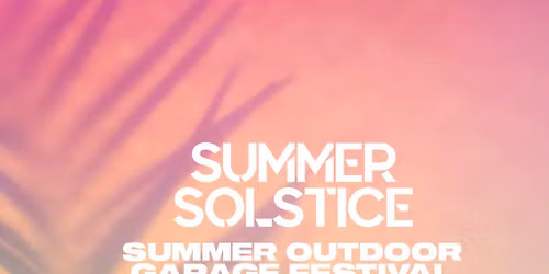 Summer Outdoor Garage Festival - Studio 338 London