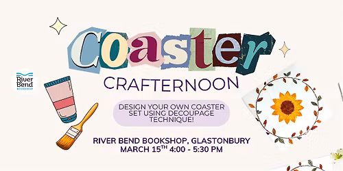 Coaster Crafternoon!