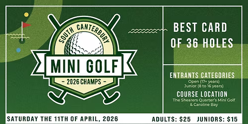 2026 South Canterbury Mini Golf Champs