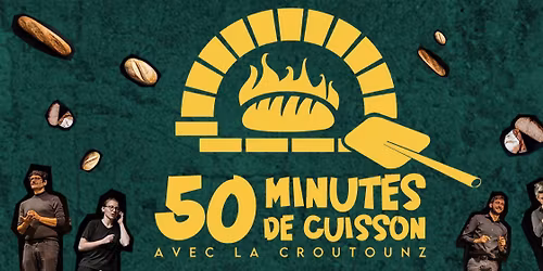 50 MINUTES DE CUISSON - Spectacle d'Impro de la Croutounz