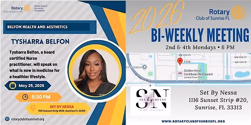 Rotary Meeting & Networking, Speaker: Tysharra Belfon, Nurse Practitioner