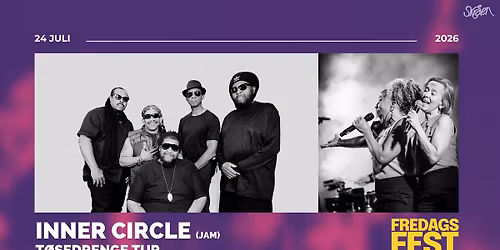 Inner Circle + T\u00f8sedrenge Tur  | Fredagsfest i Karolinelund 2026, Aalborg 