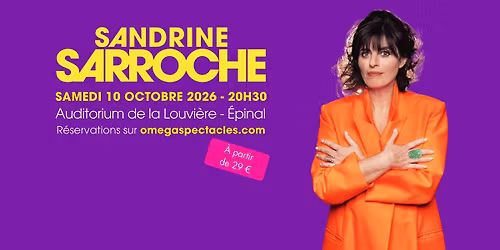 SANDRINE SARROCHE \/\/ SAISON 2 \/\/ \u00c9PINAL