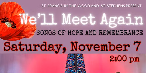 "We'll Meet Again"  in WEST VANCOUVER: MATINEE CONCERT