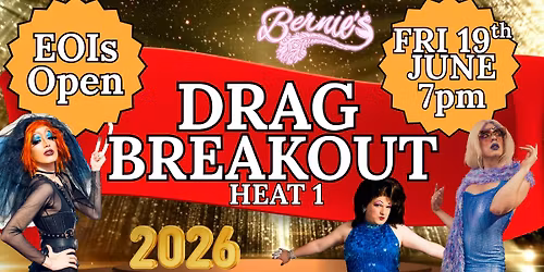 Bernie's Breakout - Heat 1!