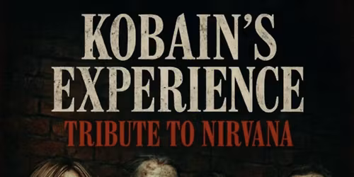 Kobain's Experience Tribute to Nirvana