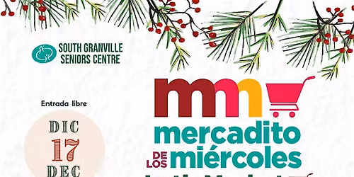 A Latin Market -El Mercadito de los Mi\u00e9rcoles