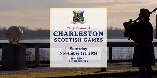 Charleston Scottish Games & Highland Gathering 2025