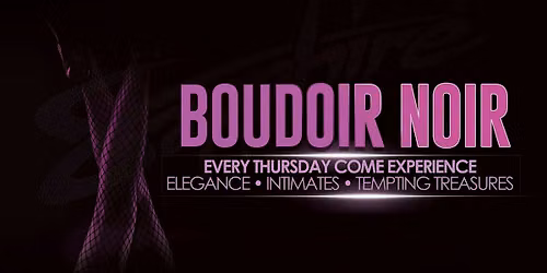 Boudoir Noir Lingerie Contest @ Sapphire 60th Every Thursday