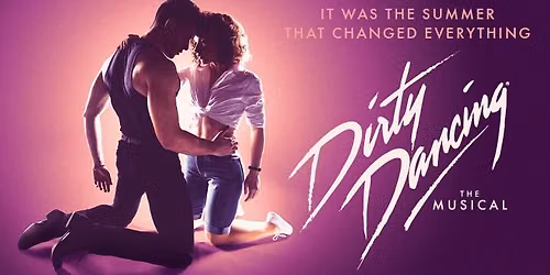 Dirty Dancing: The Musical