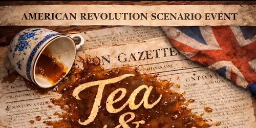 Tea & Treason Scenario