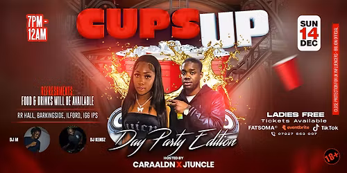 CUPS UP - SUN 14th DEC |@J1UNCLE @CARAALDN