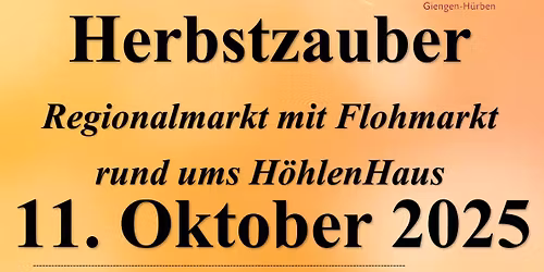 Herbstzauber mit Regional und Flohmarkt ums HöhlenHaus