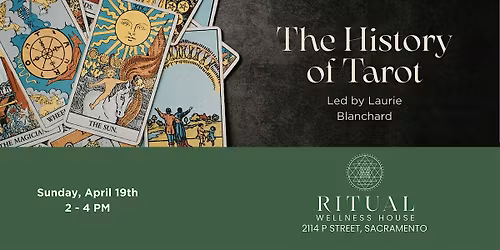 The History of Tarot with Laurie Blanchard