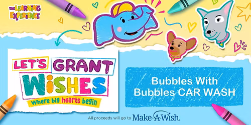 Bubbles Car Wash for Make-A-Wish at The Learning Experience \u2013 Franklin