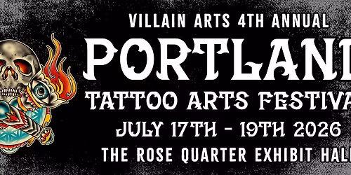 Portland Tattoo Arts Festival
