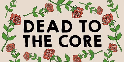 Dead to the Core
