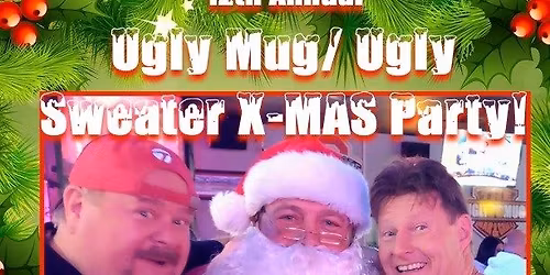 12th Annual Ugly Mug\/ Ugly Sweater Employee & Customer Appreciation Party