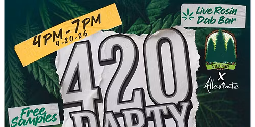 Alleviate's Annual 420 Party! \ud83d\ude36\u200d\ud83c\udf2b\ufe0f