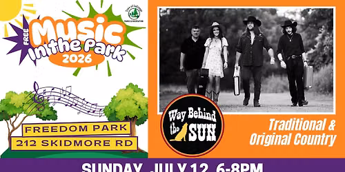 Music In the Park - Way Behind the Sun