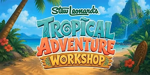 Tropical Adventure Workshop