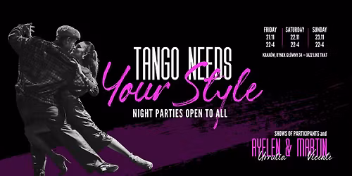 Milongas of Tango Needs Your Style \u2014 open to all